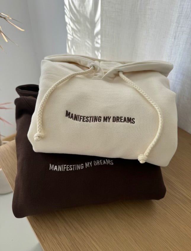 Manifesting My Dreams Hoodie
